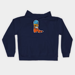 Give Ted the Boot // Anti Ted Cruz 2024 // Turn Texas Blue Kids Hoodie